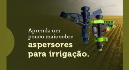 Aprenda um pouco mais sobre aspersores para irrigação