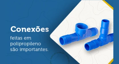Saiba porque conexões em polipropileno são importantes