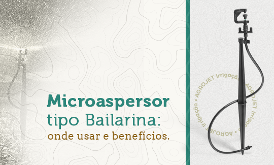 Microaspersor tipo Bailarina: onde usar e benefícios