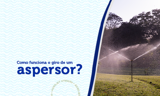 Como funciona o giro de um aspersor de irrigação?